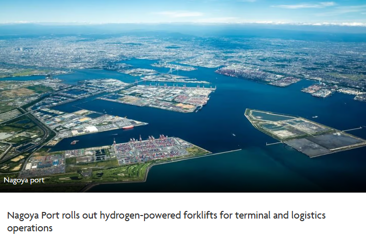Nagoya Port rolls out hydrogen-powered forklifts for terminal and logistics operations